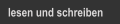 lesen und schreiben 