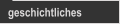 geschichtliches
